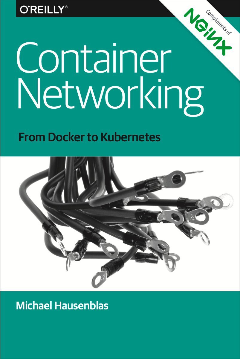 Container Networking:From Docker to Kubernetes