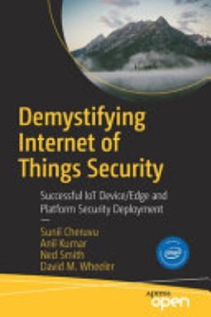 Demystifying Internet of Things Security