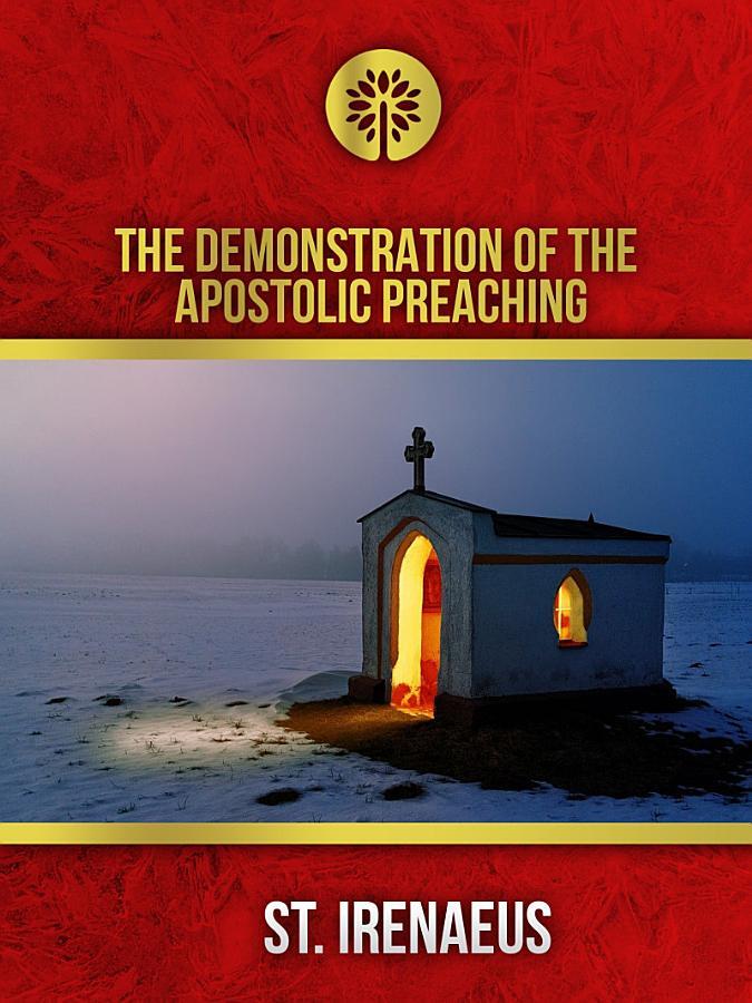 The Demonstration of the Apostolic Preaching