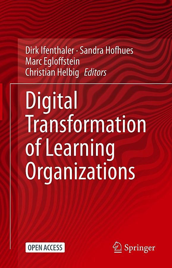 Digital Transformation of Learning Organizations