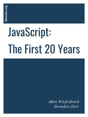 JavaScript: The First 20 Years